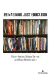Reimagining Just Education cover