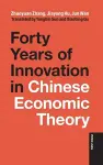 Forty Years of Innovation in Chinese Economic Theory cover