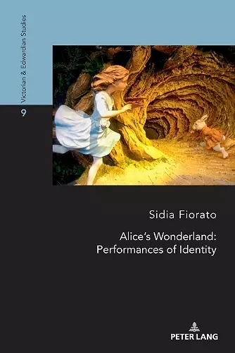 Alice's Wonderland: Performances of Identity cover