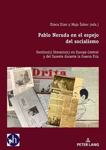 Pablo Neruda en el espejo del socialismo cover