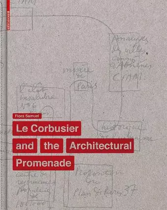 Le Corbusier and the Architectural Promenade cover