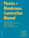 Construction Manual for Polymers + Membranes cover