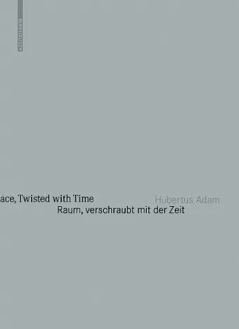 Raum, verschraubt mit der Zeit / Space, Twisted with Time cover