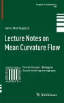 Lecture Notes on Mean Curvature Flow cover