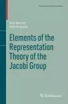 Elements of the Representation Theory of the Jacobi Group cover