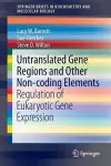 Untranslated Gene Regions and Other Non-coding Elements cover