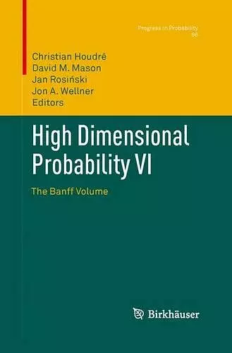 High Dimensional Probability VI cover