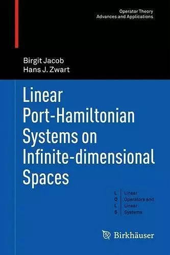 Linear Port-Hamiltonian Systems on Infinite-dimensional Spaces cover