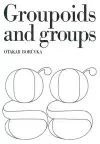 Foundation of the Theory of Groupoids and Groups cover