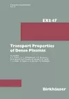 Transport Properties of Dense Plasmas cover