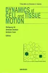 Dynamics of Cell and Tissue Motion cover