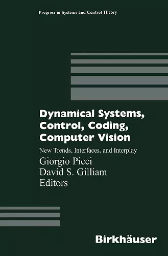 Dynamical Systems, Control, Coding, Computer Vision cover