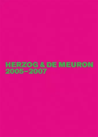 Herzog & de Meuron 2005-2007 cover