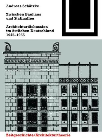 Zwischen Bauhaus und Stalinallee cover