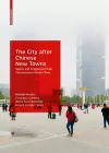 The City after Chinese New Towns cover