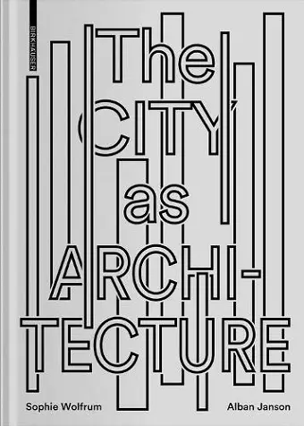 The City as Architecture cover