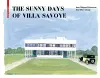 The Sunny Days of Villa Savoye cover