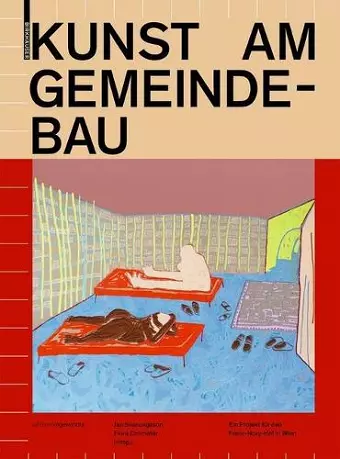 Kunst am Gemeinde–Bau – Ein Projekt für den Franz–Novy–Hof in Wien cover