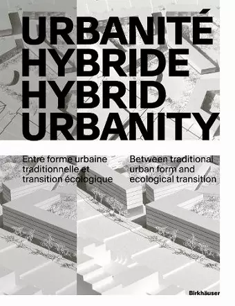 Urbanité hybride / Hybrid Urbanity cover