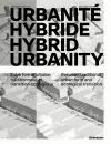 Urbanité hybride / Hybrid Urbanity cover