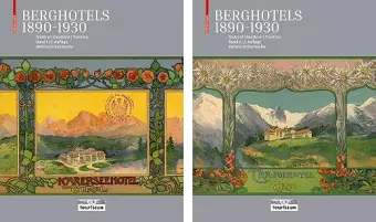 Berghotels 1890–1930: Südtirol, Nordtirol und Trentino cover