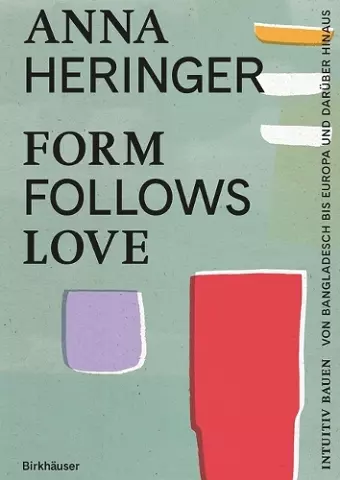 Form Follows Love (Deutsche Ausgabe) cover