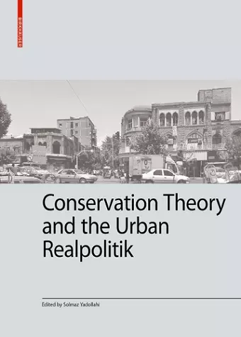 Conservation Theory and the Urban Realpolitik cover