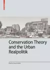 Conservation Theory and the Urban Realpolitik cover