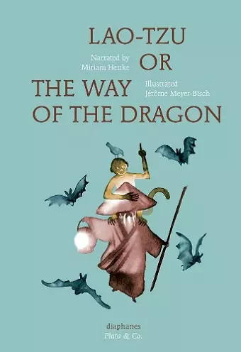 Lao-Tzu, or the Way of The Dragon cover