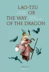 Lao-Tzu, or the Way of The Dragon cover