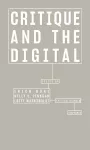Critique and the Digital cover