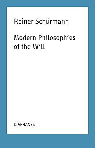 Modern Philosophies of the Will cover