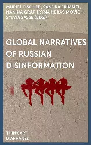 Global Narratives of Russian Disinformation cover