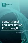 Sensor Signal and Information Processing III cover