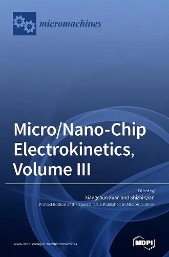 Micro/Nano-Chip Electrokinetics, Volume III cover