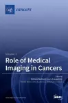 Role of Medical Imaging in Cancers cover