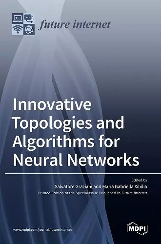 Innovative Topologies and Algorithms for Neural Networks cover