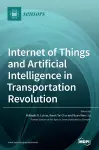 Internet of Things and Artificial Intelligence in Transportation Revolution cover