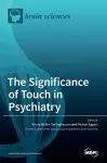 The Significance of Touch in Psychiatry cover