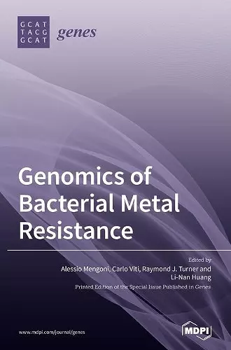 Genomics of Bacterial Metal Resistance cover