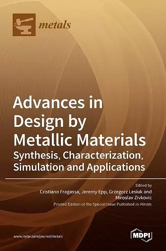 Advances in Design by Metallic Materials cover