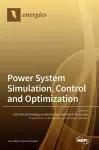 Power System Simulation, Control and Optimization cover