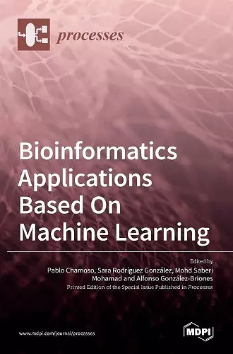 Bioinformatics Applications Based On Machine Learning cover