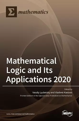 Mathematical Logic and Its Applications 2020 cover