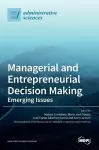 Managerial and Entrepreneurial Decision Making cover