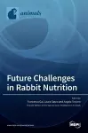 Future challenges in Rabbit Nutrition cover