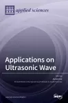 Applications on Ultrasonic Wave cover