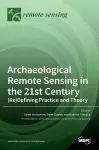 Archaeological Remote Sensing in the 21st Century cover