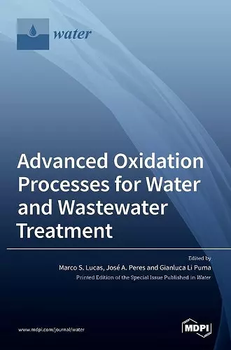 Advanced Oxidation Processes for Water and Wastewater Treatment cover