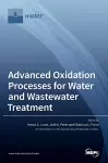 Advanced Oxidation Processes for Water and Wastewater Treatment cover